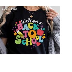 Welcome Back To School SVG, Retro Back To School SVG, Back To School shirt svg, First day of school svg