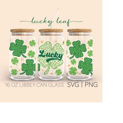 Lucky Clover  16 Oz Glass Can Cut File, Shamrock Can, Lucky Svg, Clover Svg, Can Glass svg, Clover Svg, Svg Png Files Di