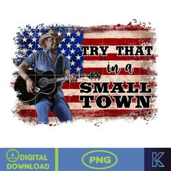 Try That In A Small Town Png, Country Music Png, Retro Cow Skull Png, Retro Country Shirt Png, Western American Flag Png