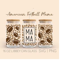 American Football MAMA Can Glass Wrap Svg | Sport Full Wrap Libbey 16oz Cricut Cut File Svg | Leopard background