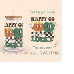 Happy Go Lucky  16 Oz Glass Can Cut File, Happy Go Lucky Svg, St Patrick's Day Svg, Retro Groovy St. Pattys Svg, Digital