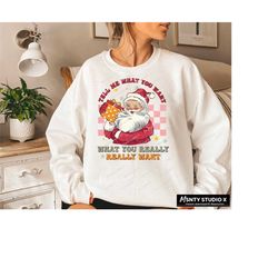 Tell Me What You Want , Santa png , Christmas Design for Sublimation, Santa Vintage PNG Art , Christmas shirt design , D