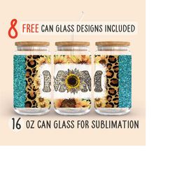 Sunflowers Mama  16 Oz Glass Can Sublimation Design, Free 8 Designs, Leopard Print Png, Sunflowers Png, Glitter Png, Dig