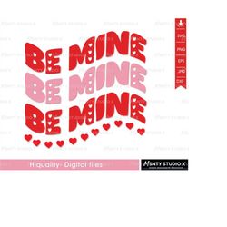 Be Mine SVG, Valentine SVG, Valentine's Day SVG,Love Svg,Valentine shirt Svg, Love Couple shirts svg,Digital downdload C