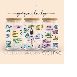 Yoga Lady  16 Oz Glass Can Cut File, Yoga Svg, Glass Can Wrap Sublimation Design, Daily Affirmations, Mental Health Svg,