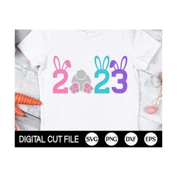 2023 Easter Svg, Easter Bunny Svg, 2023 Svg, Easter Png, Kids Easter Shirt, Svg Files For Cricut, Silhouette
