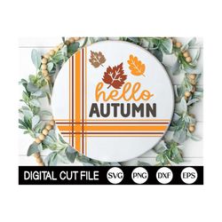 Hello Autumn Welcome Sign, Round Door Hanger SVG, Fall Sign Svg, Autumn Door Hanger Decor, Glowforge, Png, Svg Files for