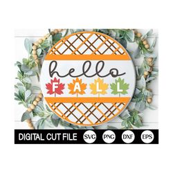 Hello Fall Welcome Sign, Round Door Hanger SVG, Farmhouse Fall Sign Door Decor, Glowforge, Png, Dxf, Svg Files for Cricu