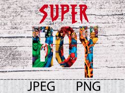 Superhero Super Boy Png, Jpeg Stencil Vinyl Decal Tshirt Transfer Iron on