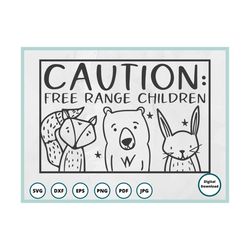 Mom Life SVG | Free Range Children SVG | momlife svg | caution svg | woodland svg | popular svg | bear svg | fox svg | a