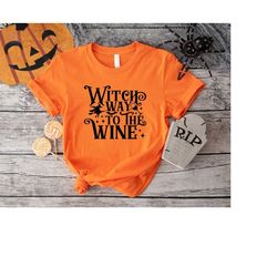 Witch Way To The Wine Shirt,Halloween Gifts,Funny Halloween Shirt,Halloween Witch Tee,Wine Drinker Gift,Halloween Party