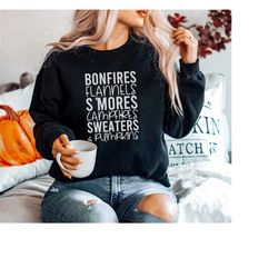 Fall Shirt Bonfires Flannels S'Mores Campfires Sweaters Pumpkins Sweatshirt Gift for Fall Gift Women Mom Thanksgiving Pu