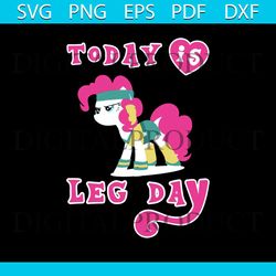 Today Is Leg Day Gym Pony Fitness Svg, Trending Svg, Leg Day Svg, Unicorn Svg, Pony Svg, Gym Pony Svg, Gym Unicorn Svg,