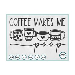 coffee svg | coffee cup svg | coffee mug svg | coffee sign svg | funny coffee svg | coffee bar svg | coffee makes me poo