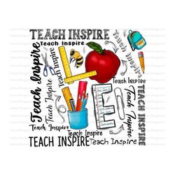 Teach Love Inspire Sublimation PNG, School Digital Downloads, Teacher png, Instant Download,Sublimation Designs, Pencil,