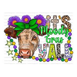 t's moody Gras y'all png sublimation design download, Happy Mardi Gras png, Mardi Gras carnival png,Mardi Gras Cow,Cow P
