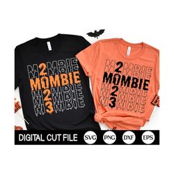 Mombie SVG PNG, Mom Halloween Svg, Momsters Svg, Halloween Quote, Halloween Mom Shirt Svg, Svg Files For Cricut