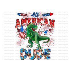 All American dude png sublimation design download, 4th of July png, Independence day png, USA dude png,dinosaur, sublima