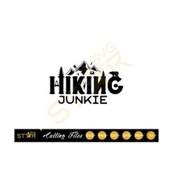 Hiking Junkie Svg, Nature, Adventure, Hiking, Travel, Forest, Zoo, Mountain, Trekking, SVG, Cricut Svg, Cameo Silhoutte