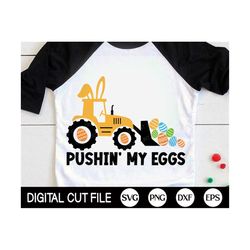 Bunny Tractor Svg, Pushin' my Eggs, Easter Bunny Svg, Bunny Ears Svg, Kids Easter gift, Boys Easter Shirt, Png, Svg File