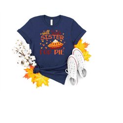 Will Trade Sister For Pie Shirt, Kids Thanksgiving Shirt, Kids shirt, Toddler Thanksgiving Shirt, Toddler Shirt, Cute Ha