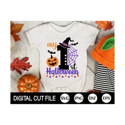 My 1st Halloween Svg, Halloween Girl Svg, First Halloween Svg, Spooky Svg, Halloween Costume, Baby Halloween Shirt, Svg