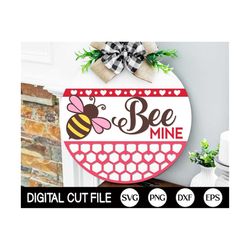 Valentine Bee mine Welcome Sign SVG, Valentines day Door Hanger SVG, Heart Svg, Round Valentine Door Sign Decor, Glowfor