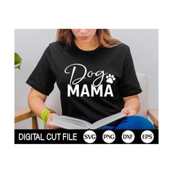 Dog Mama SVG, Mothers Day Svg, Dog Mom Tee, Mom Life Svg, Dog Mom Png, Fur Mom Shirt, Png, Svg Files For Cricut, Silhoue