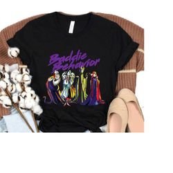 Disney Villains Baddie Behavior Shirt,Ursula Cruella Maleficent Evil Queen Tee, Disney Family Matching Shirt, WDW Disney