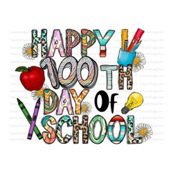 Happy 100th Day Of School Png, Teacher Png, Western, 100 Days, Leopard, Teach, Pencil Png, School Png, Sublimation Desig