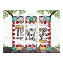 Teacher Crayons Kids Caffeine Tumbler PNG,Teacher Tumbler, Teacher Design,20 Oz. Skinny Tumbler Wrap Sublimation,Tumbler