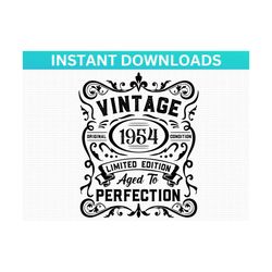69th Birthday SVG PNG Vintage 1954 SVG, Birthday Svg, Limited Edition Aged to Perfection, Sixtieth Birthday Anniversary