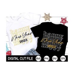 Happy New Year 2023 SVG, New Year's Svg, 2023 Svg, Retro New Year Shirt, Sublimation Png, Svg Files for Cricut