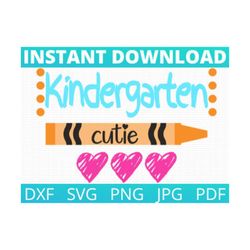 Kindergarten Cutie SVG, Hello School SVG, Teacher svg, School, School Shirt for Kids svg, Kids Shirt svg, Cutie Svg, Stu
