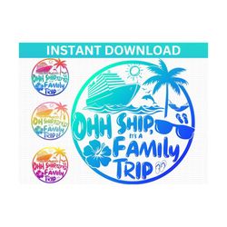 Oh ship its a family trip svg. Cruise svg. Cruise shirts png. Family cruise svg. Cruise png. Cruise shirts svg