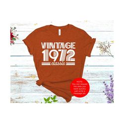 Vintage classic 1972 SVG, vintage 1972 birthday svg, birthday shirt, 55 birthday gift, vintage birthday svg, I'm not Old
