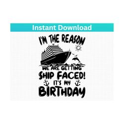Birthday Cruise SVG. Birthday Cruise PNG. Ship Faced Birthday Cruise Shirt Clipart. Print Sublimation