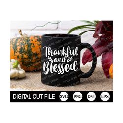 Funny Fall Svg, Thankful and Blessed Svg, Thankful Svg, Autumn Svg, Funny Drinking, Thanksgiving Shirt Design, Png, Svg