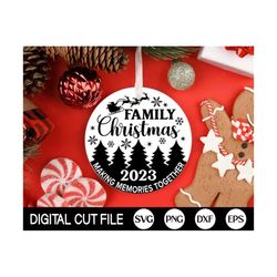 Family Christmas 2023 SVG, Christmas Sign Svg, Round Christmas Family Ornament, Christmas Family Shirts, Png, Svg Files