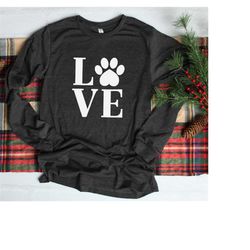 Love Dog Shirt, Paw Print Shirt, Dog Paw Shirt, Cute Dog Shirt, Dog Owners Gifts, Funny Dog Shirt, Women's Dog Shirt, Va