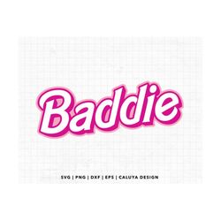 baddie svg | barbie svg | trendy svg | barbie shirt svg | y2k svg for cricut, barbie sticker svg, barbie girl svg, sassy