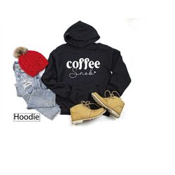 Hoodie Sweatshirt, Coffee Snob Hooded Sweatshirt, Inspirational Sweatshirts, Caffeine Addict Sweater, Positivity, Gift F
