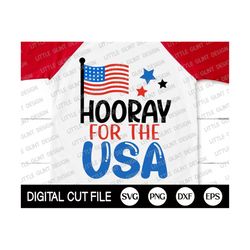 American Flag Svg, 4th of July Svg, Hooray for the USA Svg, Independence day, Memorial Day, Patriotic Svg, USA Shirt, Sv