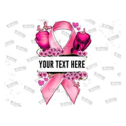 Breast Cancer ribbon custom name frame png sublimation design download, Breast Cancer png, customize Cancer png, sublima