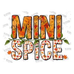 Mini spice png sublimation design download, western mini png, Hello Fall png, Fall vibes png, Fall mini png, sublimate d