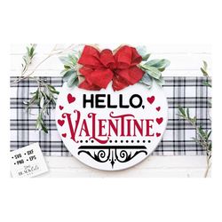 Hello Valentine svg, Round Valentine door hanger svg,  Valentine door wreath svg, Valentine wreath svg, Love wreath svg