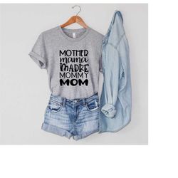 Mother Mama Mommy Madre Mom Shirt, Mom Christmas Gift, Mother's Day Shirt, Mother's Day Gift, Mama Shirt, Mommy Tee Shir