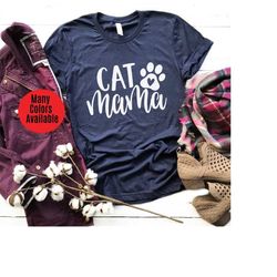 Cat Mama Shirt, Cat Lover Gift, Cat Shirt, Cat Mom, Bella Canvas Crew Neck Tee