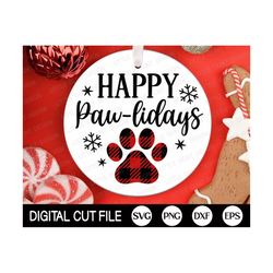 Pet Christmas Ornament SVG, Happy Paw-lidays, Dog Christmas Monogram, Cat Ornaments Cut file, Pet Memorial, Shirt, Svg F