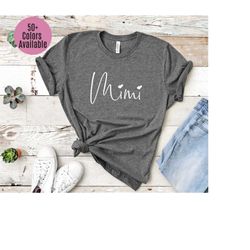 Mimi Shirt, Mimi Gift, Grandma Shirt, Christmas Gift for Mimi, Mothers Day, Pregnancy Announcement Grandparents, Best Mi